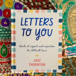 Letters to You: Words of Support and Inspiration for Difficult Times Book - The Inspirational Studio